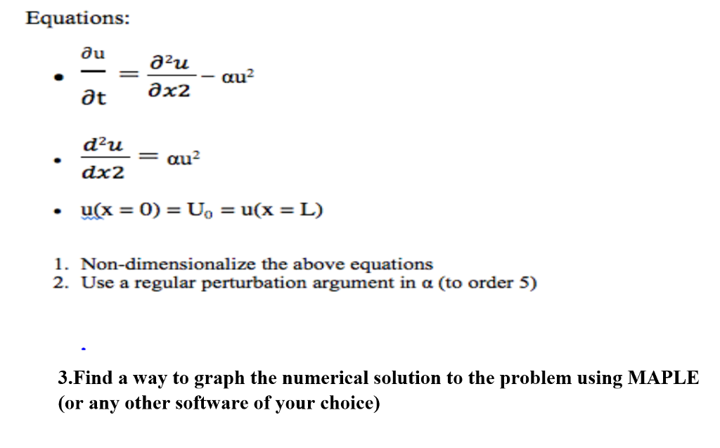 Solved Equations 2 UL 2 at d2u 2 dx2 1. Nondimensionalize