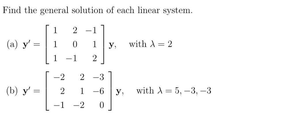 Solved Find the general solution of each linear system. 「1 | Chegg.com