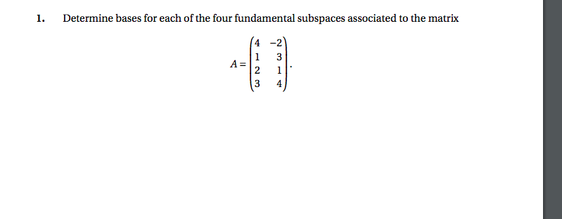 Solved 1. Determine bases for each of the four fundamental | Chegg.com