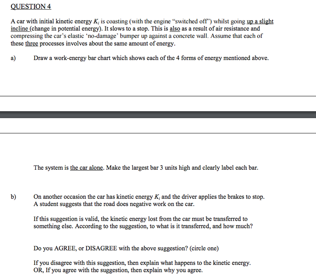 solved-a-car-with-initial-kinetic-energy-k-i-is-coasting-chegg