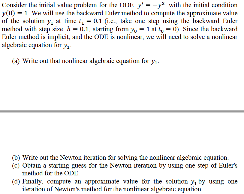 Solved y(0) = 1, we will use the backward Euler method to | Chegg.com