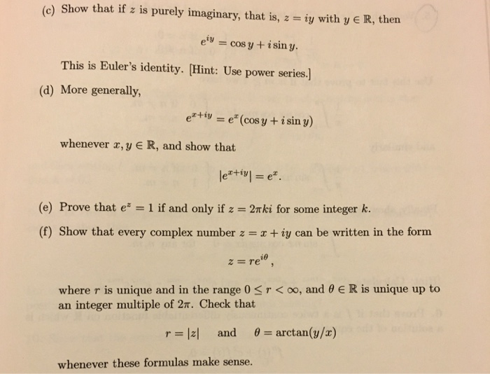 Solved A. For z E C, we define the complex exponential by | Chegg.com