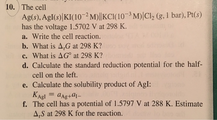 The cell Ag s AgI s KI 10 2 M KCl 10 3 Chegg