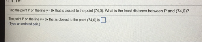 solved-find-the-point-p-on-the-line-y-6x-that-is-closest-chegg