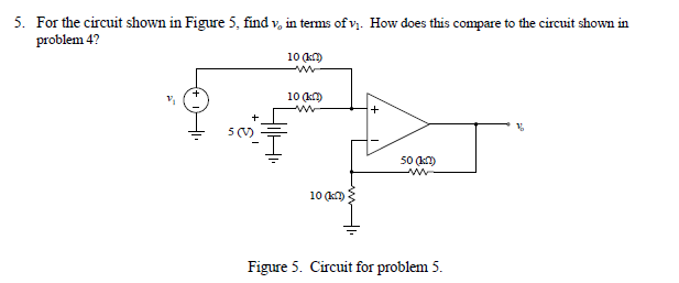 Solved 5. For the circuit shown in Figure 5, find v,in terms | Chegg.com