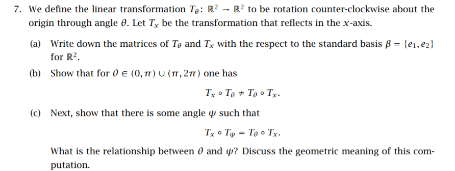 Solved 7. we define the linear transformation To: R2 → R2 to | Chegg.com