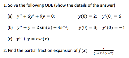 Solved Solve the following ODE (Show the details of the | Chegg.com