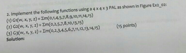 Solved 2. Implement the following functions using a 4 x4 x 3 | Chegg.com