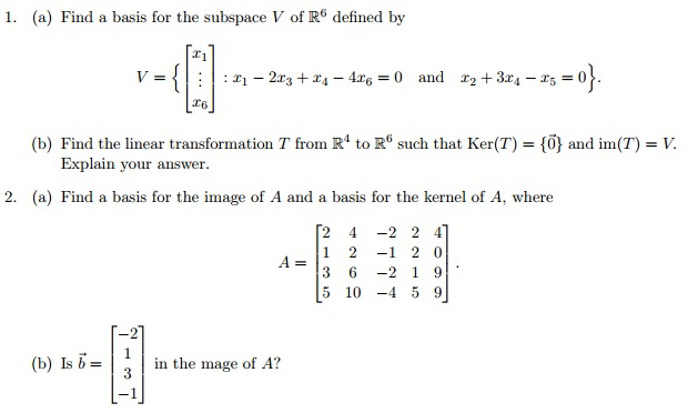 Solved 1. (a) Find a basis for the Subspace V of R^6 defined | Chegg.com