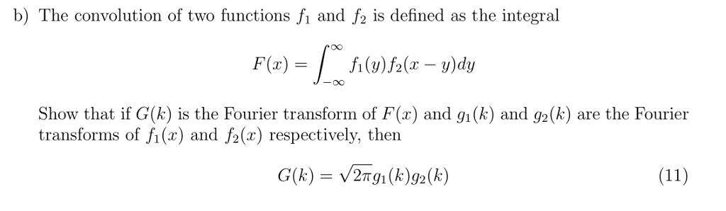 Solved b) The convolution of two functions fi and f2 is | Chegg.com