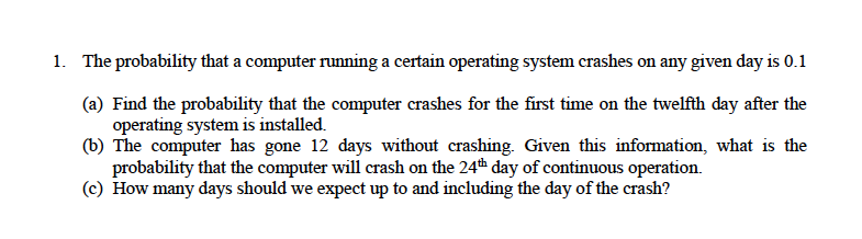 Solved The probability that a computer running a certain | Chegg.com