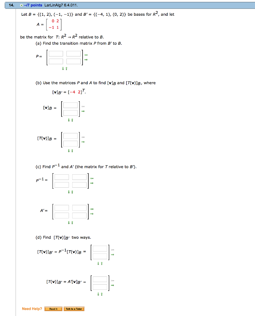 Solved Let B = {(1, 2), (-1, -1)} And B' = {(-4, 1), (0, 2)} | Chegg.com