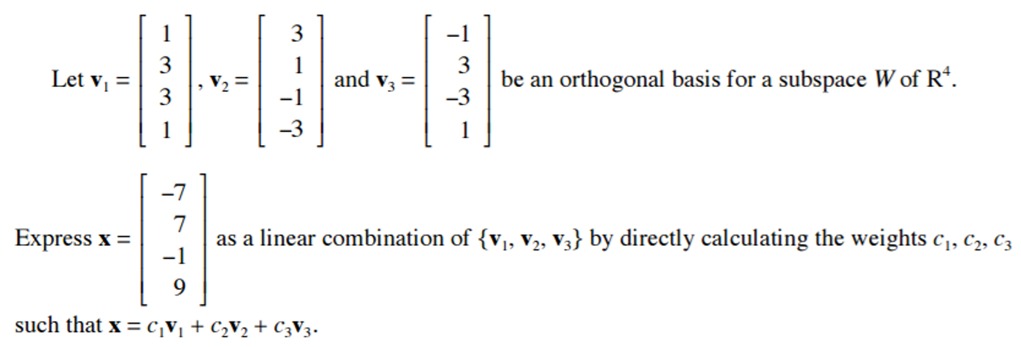 Solved Let v_1 = [1 3 3 1], v_2 = [3 1 -1 -3] and v_3 | Chegg.com