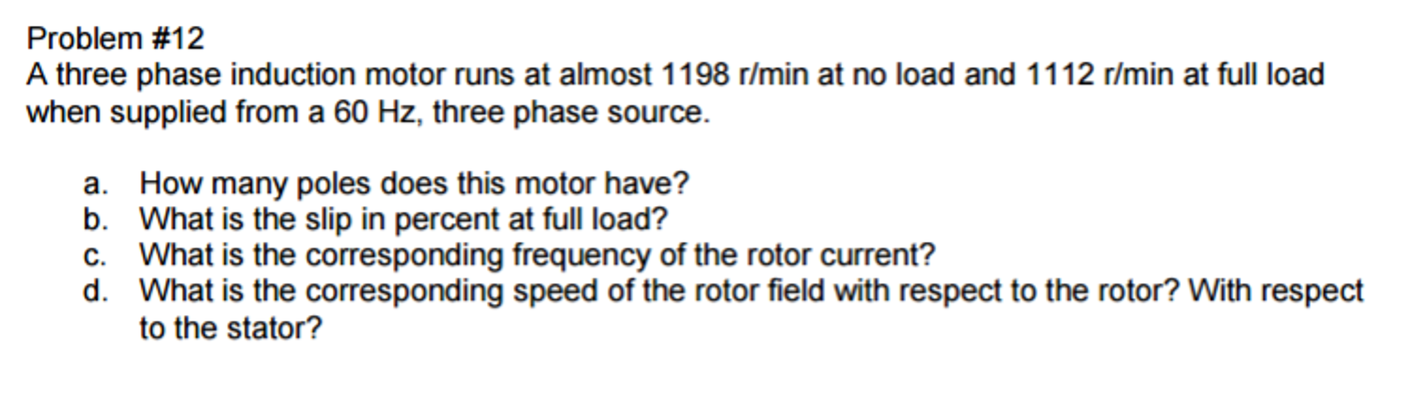 Solved A three phase induction motor runs at almost 1198 | Chegg.com