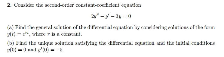 Solved Consider the second-order constant-coefficient | Chegg.com