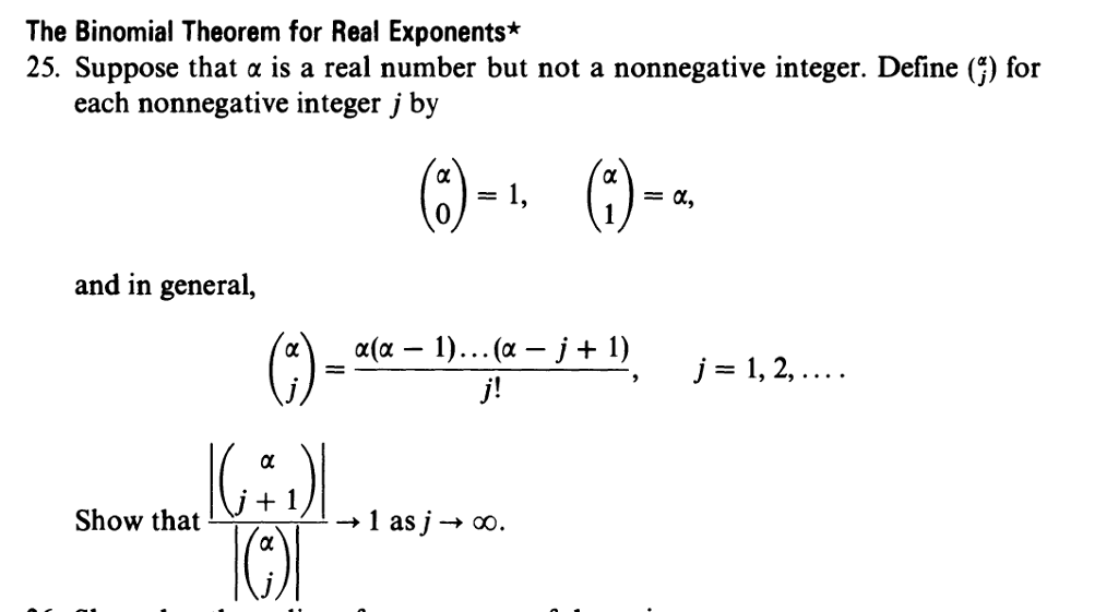 Solved The Binomial Theorem for Real Exponents* Suppose that | Chegg.com