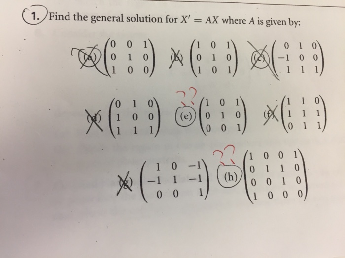Solved Find the general solution for X' = AX where A is | Chegg.com