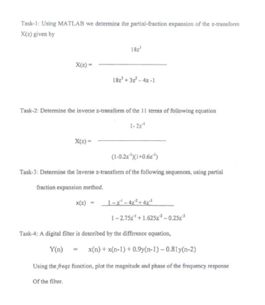 Solved Task1Using MATLAB we determine the partialfraction