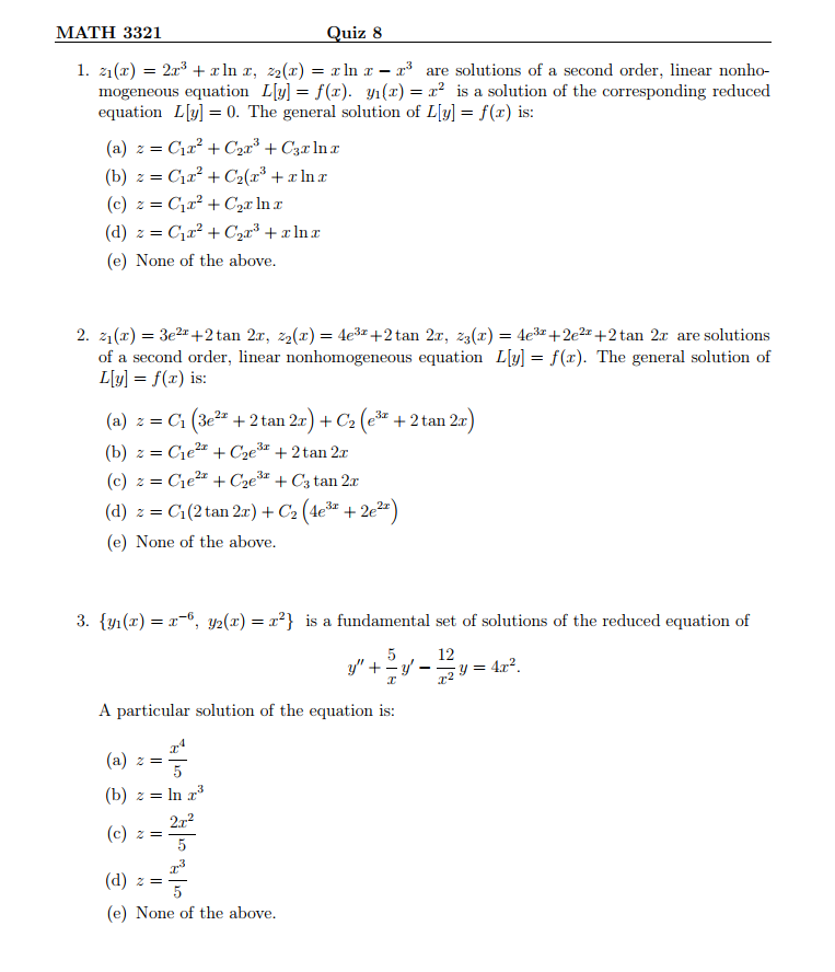 Solved MATH 3321 uiz 8 1. z1 (z) = 2r' + x ln z, 22(z) = x | Chegg.com