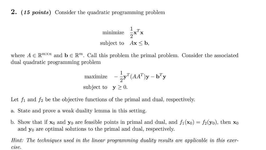 Solved Consider The Quadratic Programming Problem Minimize | Chegg.com