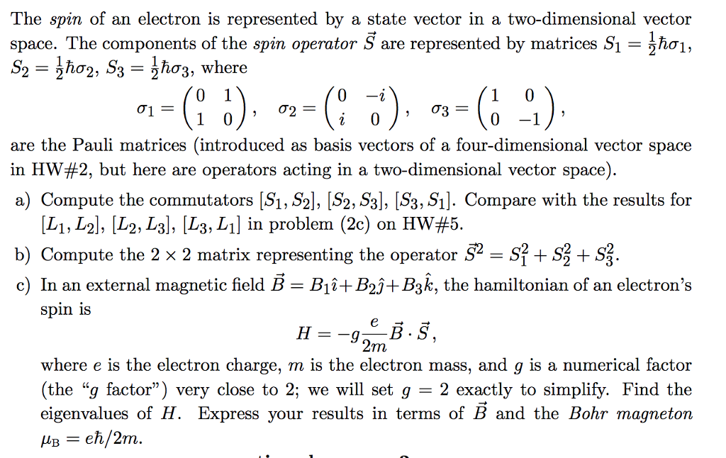 Solved The spin of an electron is represented by a state | Chegg.com