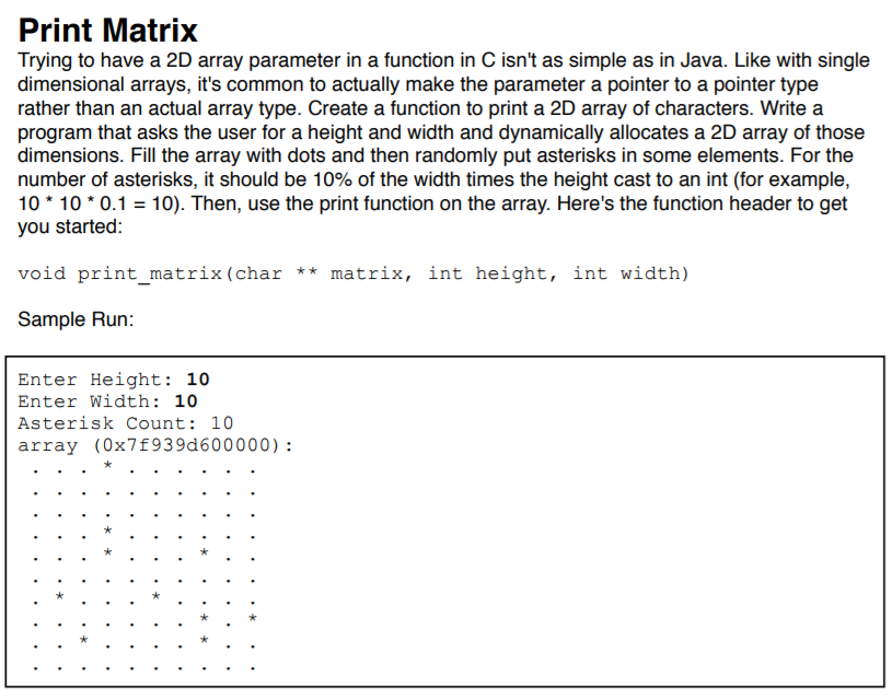 Solved Print Matrix Trying to have a 2D array parameter in a