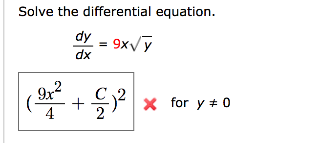 Solved Solve the differential equation dx 2C2 X for y*0 4 | Chegg.com