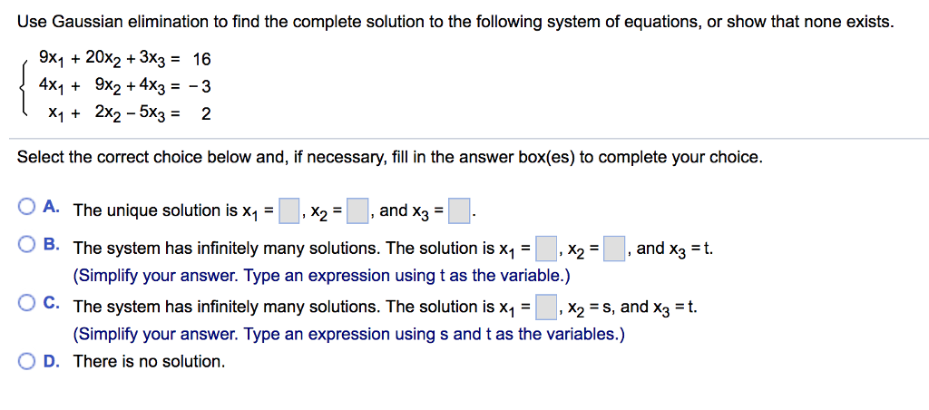 solved-use-gaussian-elimination-to-find-the-complete-chegg