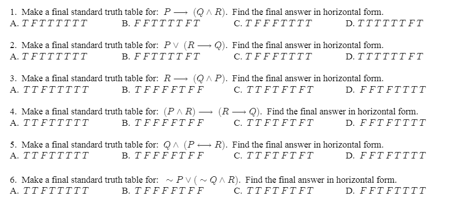 Solved 1. Make a final standard truth table for: P QAR). | Chegg.com