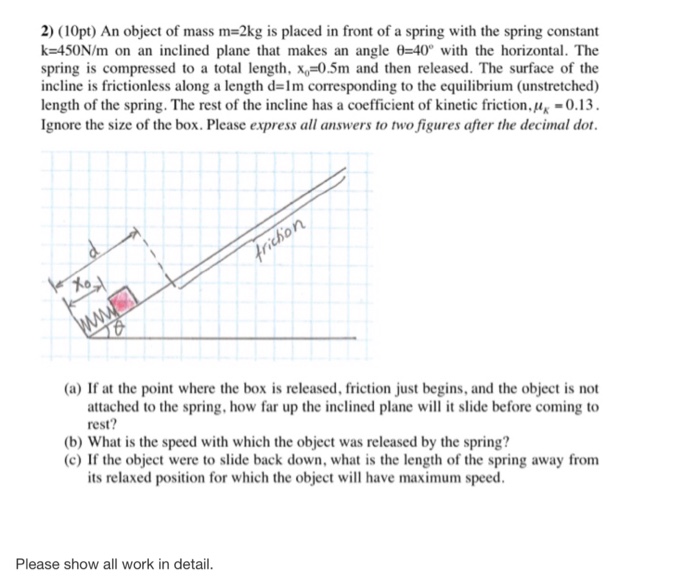 Solved An object of mass m=2kg is placed in front of a | Chegg.com