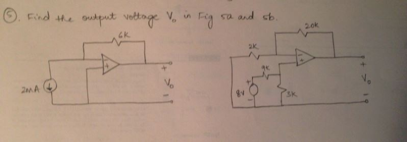Solved find the output voltage V0 in fig 5a and 5b | Chegg.com