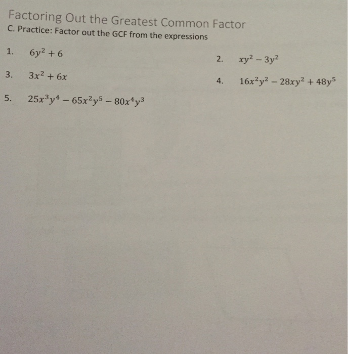 Solved Factoring Out The Greatest Common Factor Factor Out | Chegg.com