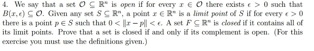 Solved We say that a set O R n is open if for every x Chegg