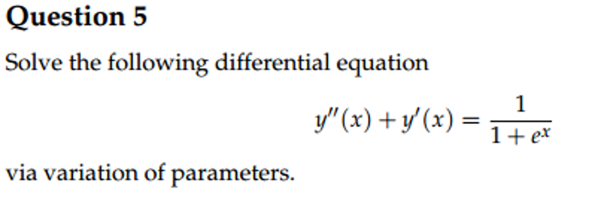 Solved Solve the following differential equation y''(x) +