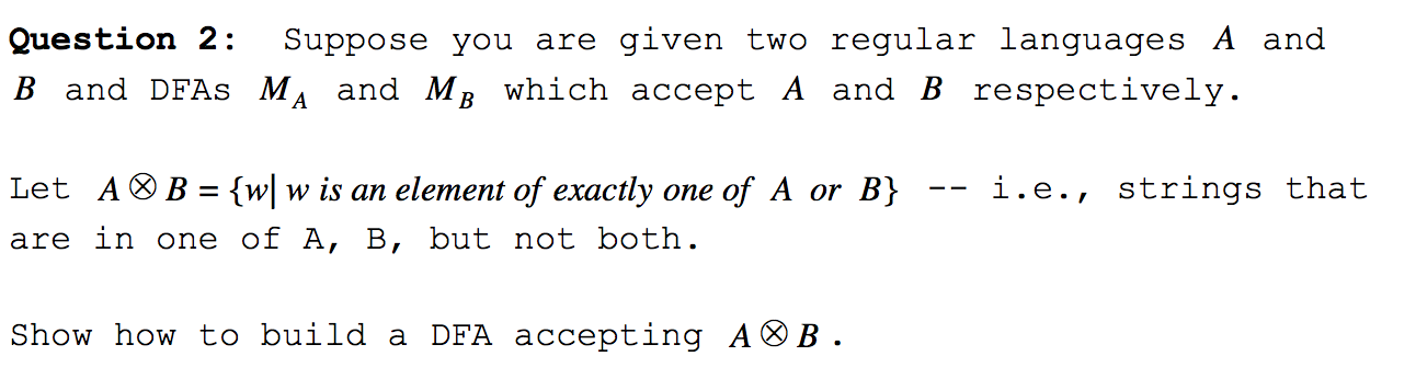 Suppose You Are Given Two Regular Languages A And B | Chegg.com