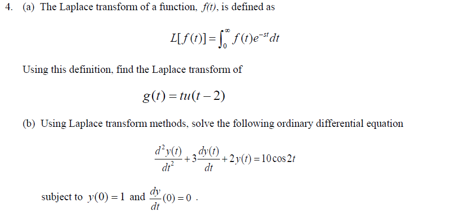 Solved (a) The Laplace transform of a function, f(t), is | Chegg.com