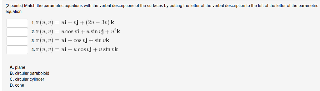 Solved (2 Points) Match The Parametric Equations With The | Chegg.com