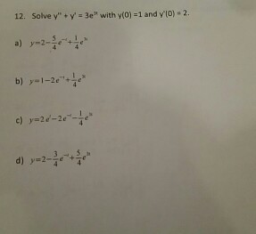 Solved Please Solve This Differential Equation Problem And | Chegg.com