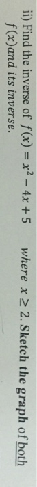 solved-find-the-inverse-of-f-x-x-2-4x-5-where-x-2-chegg