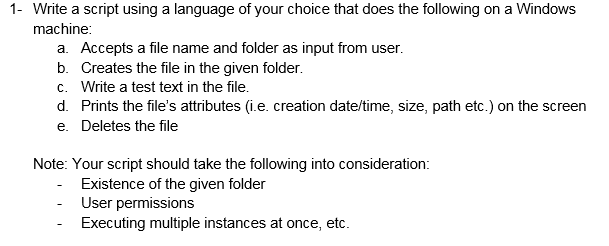 Solved 1- Write a script using a language of your choice | Chegg.com