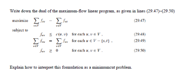 Solved Write down the dual of the maximum-flow linear | Chegg.com