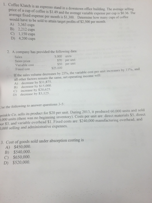 Solved Coffee Klatch is an espresso stand in a downtown