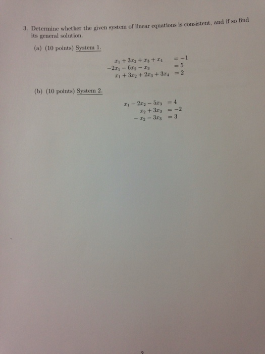 Solved 3. Determine whether the given system of linear | Chegg.com