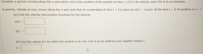 Solved Consider a particle moving along the x axis where | Chegg.com