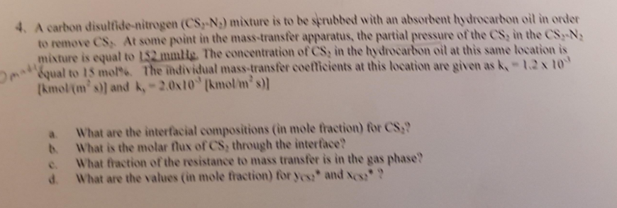 4. A carbon disulfide-nitrogen (CSy-No) misture is to | Chegg.com