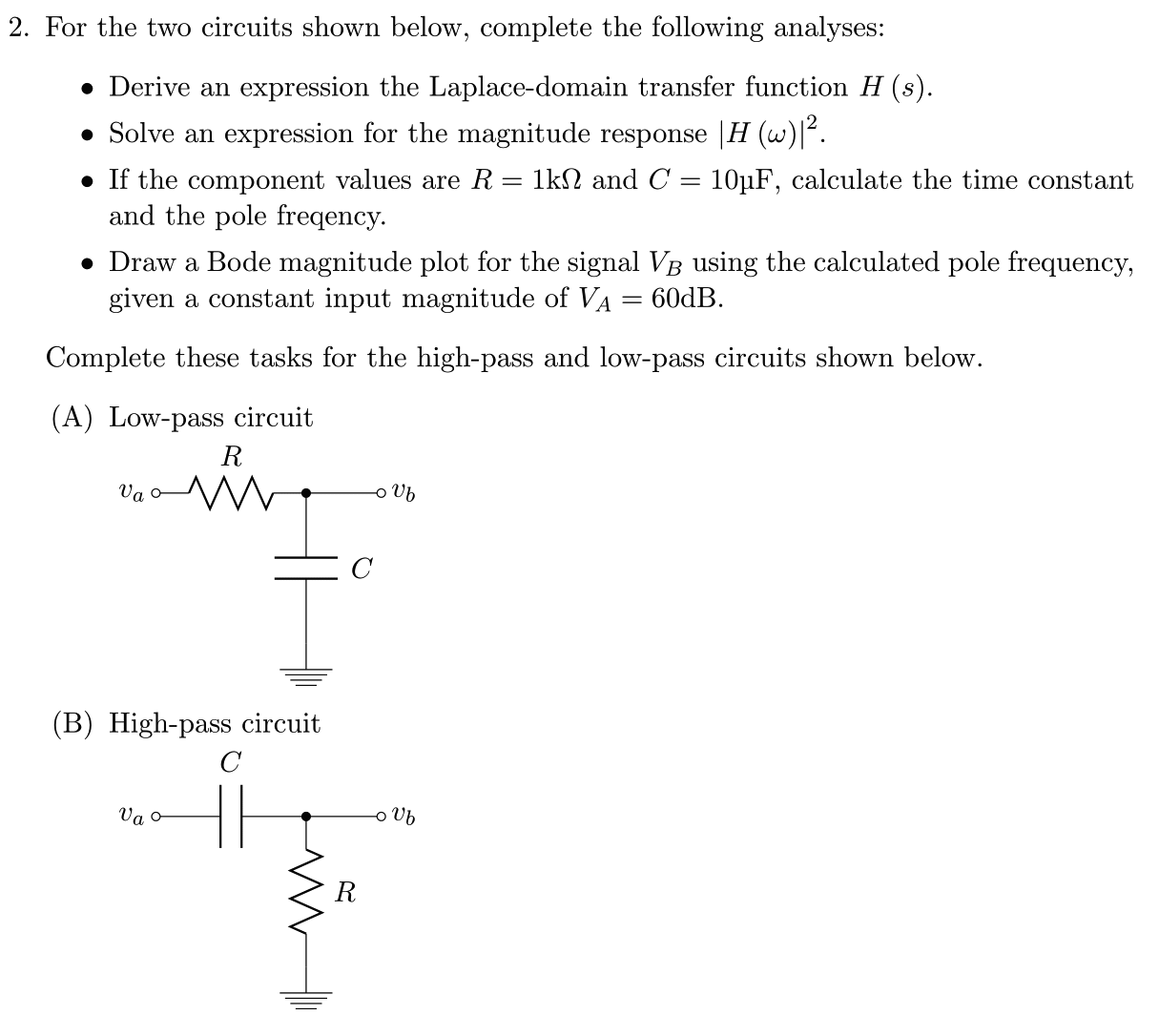 Solved 2. For The Two Circuits Shown Below, Complete The | Chegg.com