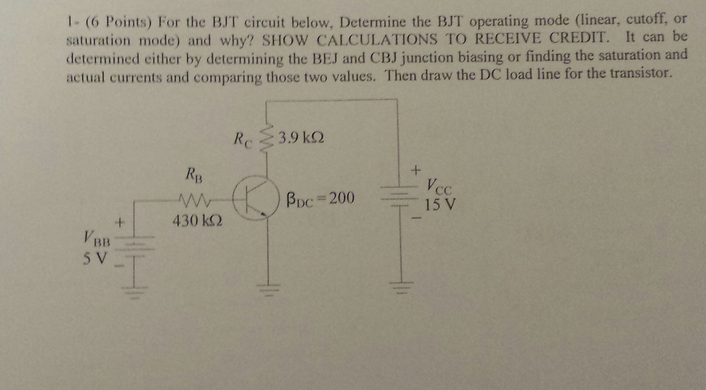Solved For the BJT circuit below. Determine the BJT | Chegg.com