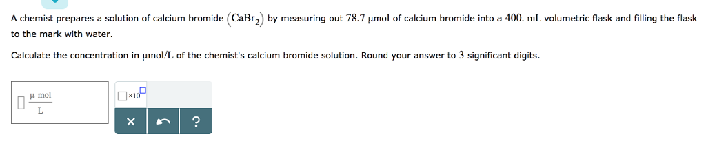 Solved A chemist prepares a solution of calcium bromide | Chegg.com