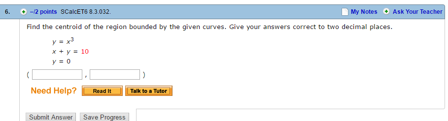 Solved Find the centroid of the region bounded by the given | Chegg.com