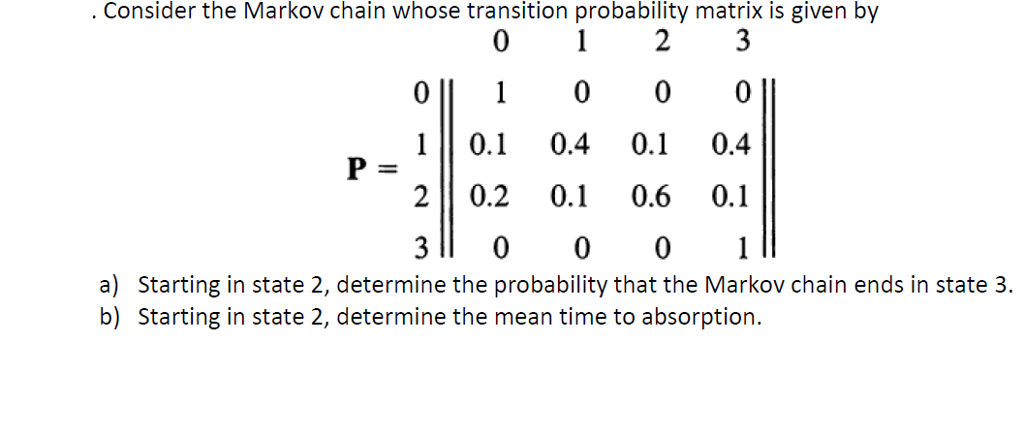 Transition Probability Matrix Of Markov Chain